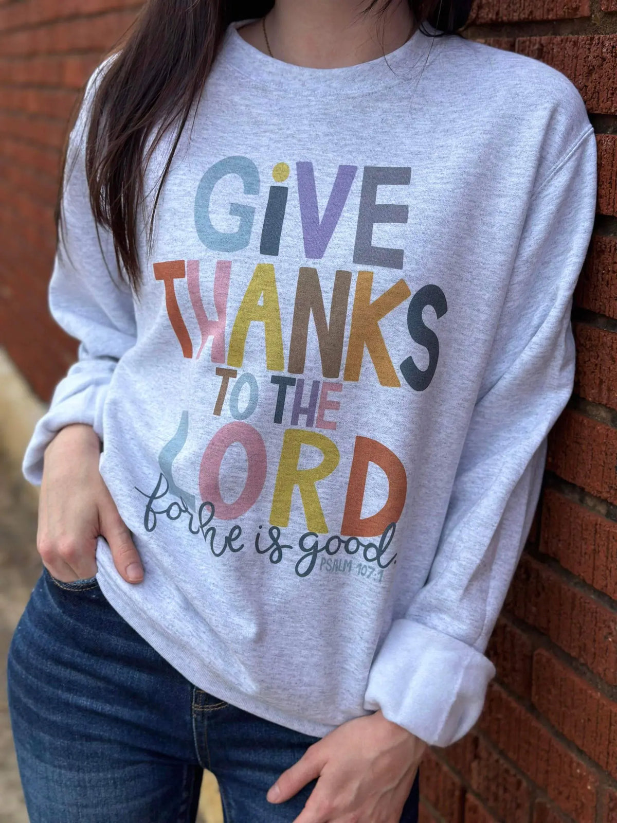Give Thanks To The Lord Sweatshirt (Copy)